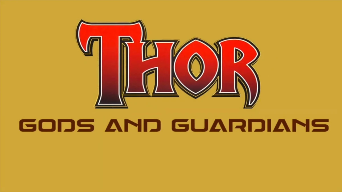 Thor Gods and Guardians Rebooted MCU Wiki Fandom