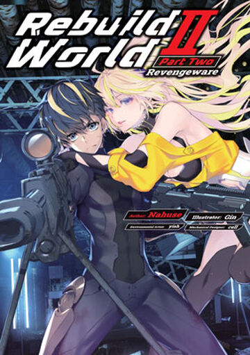 Volume 2 Part 2 | Rebuild World Wiki | Fandom Volume 2 Part 2 | Rebuild World Wiki | Fandom