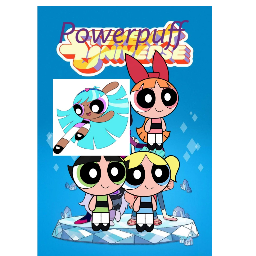 Powerpuff Universe Recast and Roleswap Wiki Fandom