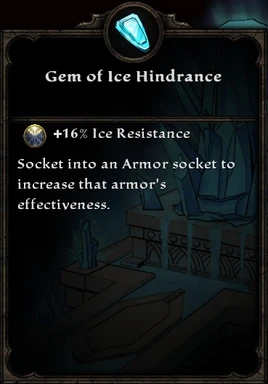Gem of Ice Hinderance