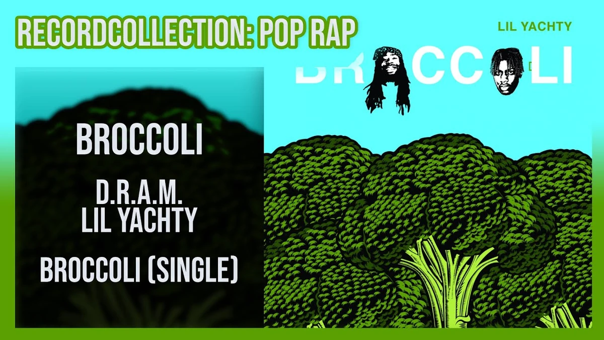 D.R.A.M. Broccoli (ft. Lil Yachty) (Single) (HQ Audio) RecordCollector1972 Wiki Fandom