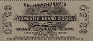 Advertisement for Dr. Hawthorne's Domestic Brand Cigars