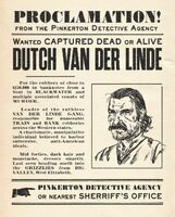 Proclamation from the Pinkerton Detective Agency issuing the killing or capture of Dutch van der Linde