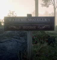 'Madame Mozelle's House'-sign