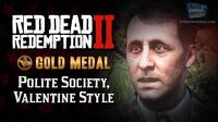 RDR2 PC - Mission -8 - Polite Society, Valentine Style -Replay & Gold Medal-