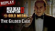 RDR2 PC - Mission 48 - The Gilded Cage Replay & Gold Medal