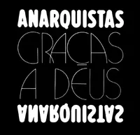 Anarquistas-gracas-a-deus