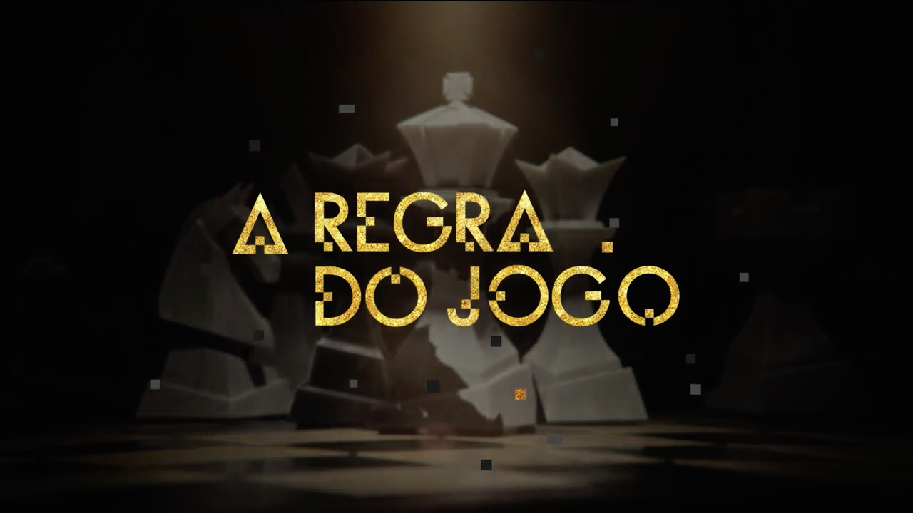 A Regra do Jogo - Abertura 