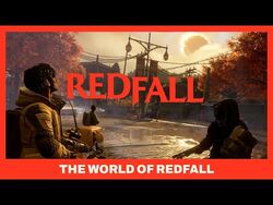 Redfall – “Welcome to Redfall” Official Trailer 