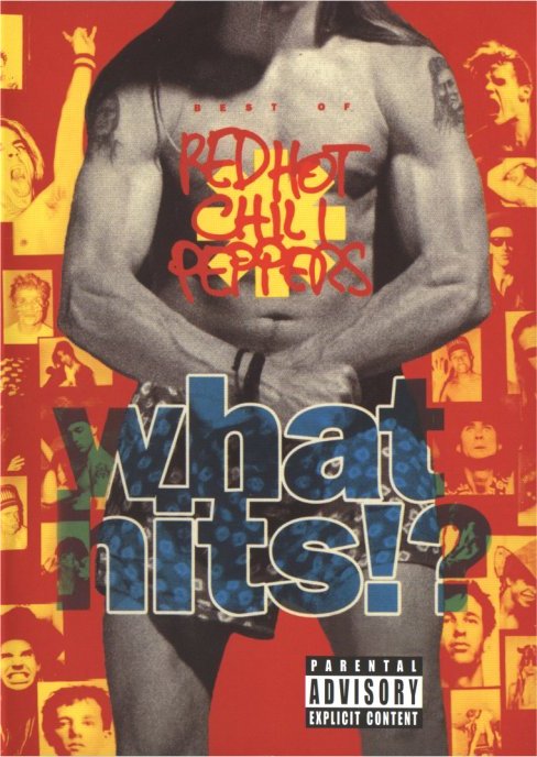 What Hits!? | Red Hot Chili Peppers Wiki | Fandom