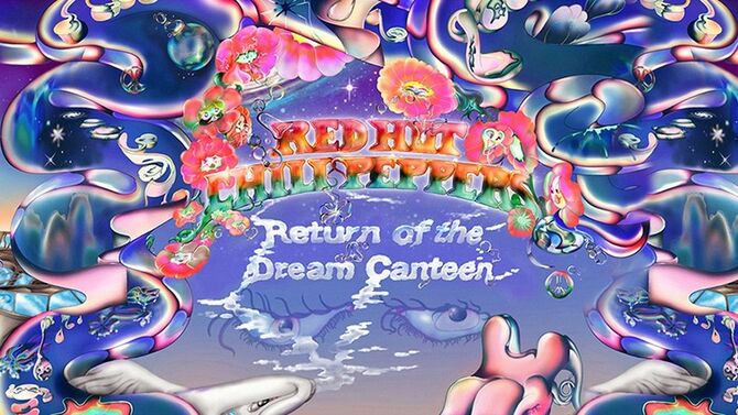 Return of the Dream Canteen