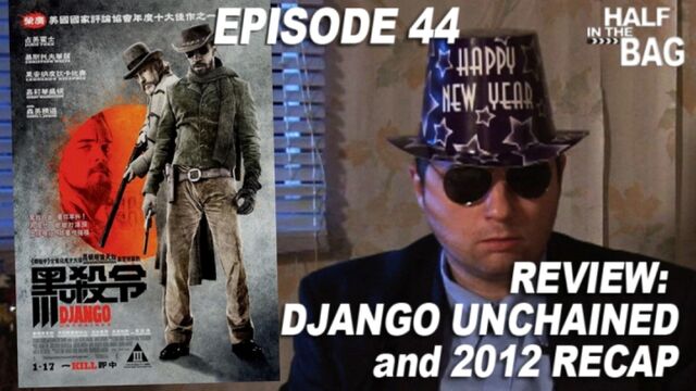 Django Unchained and 2012 Re-cap