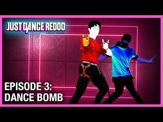 Episode 3- DANCE BOMB - TRAILER - Redoo