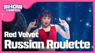 SHOWCHAMPION 레드벨벳 - 러시안 룰렛 (Red Velvet - Russian Roulette) l EP