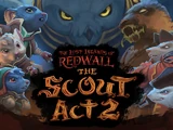 The Lost Legends of Redwall: The Scout Act II