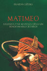 Latvian Mattimeo