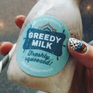 Freshly squeezed "Greedy Milk"