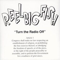 Turn The Radio Off (Album), Reel Big Fish Wiki