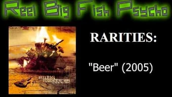 Beer | Reel Big Fish Wiki | Fandom