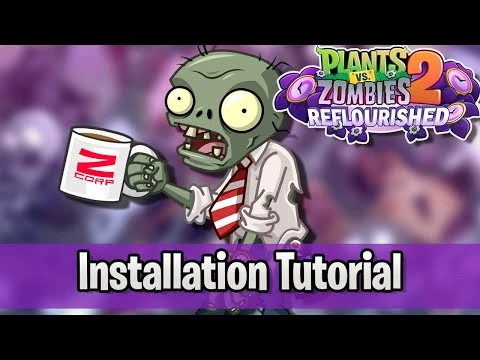 Installation Guide | Plants vs. Zombies: Reflourished Wiki | Fandom