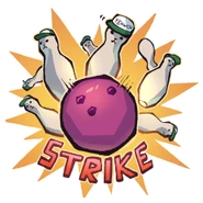 Bucks being hit with a Bowling Ball, captioned "STRIKE".