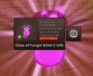 Bomi.png (437 KB) The Glass of Fungal BOMi's description.