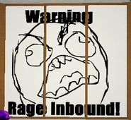 The Rage Face saying that there's a, "Warning Rage Inbound!"