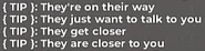 Chat tips given by The Follower.