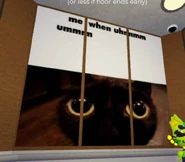 A cat staring at you with the caption "me when uhmmm ummm"