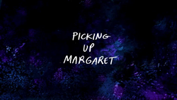 PickingUpMargaret