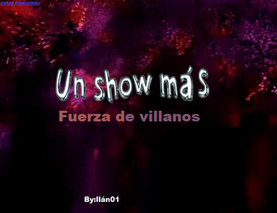 Logo de Un Show más fuerza de villanos