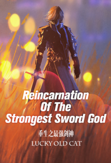 Reincarnation Of The Strongest Sword God Wiki