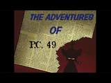 The Adventures of P.C.49
