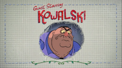 Guest Starring Kowalski