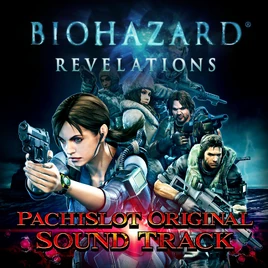 BIOHAZARD REVELATIONS PACHISLOT ORIGINAL SOUND TRACK - front