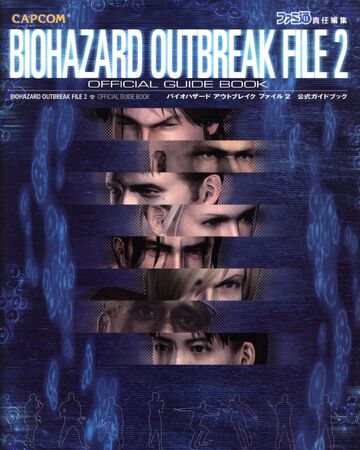 Biohazard Outbreak File 2 Official Guide Book Resident Evil Wiki Fandom