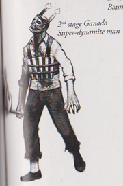 Rejected Ganado - Super-dynamite man