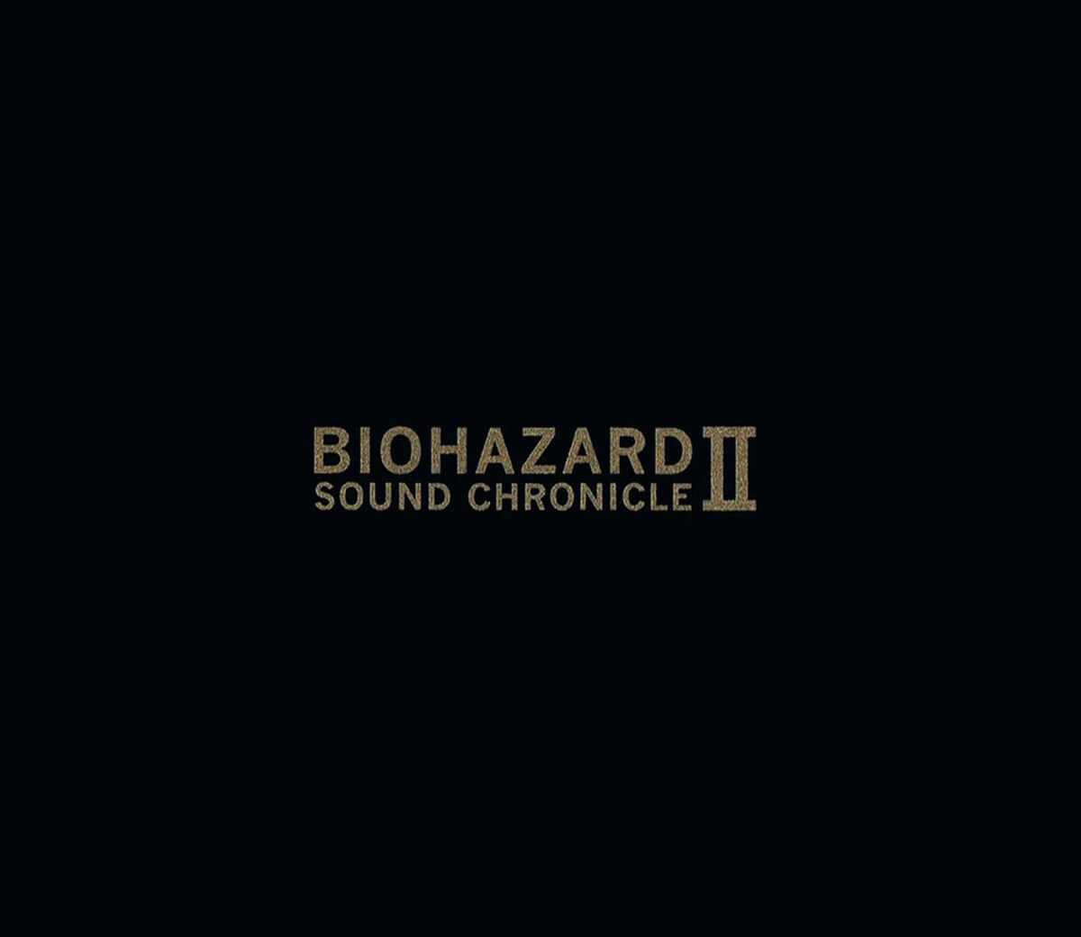 BIOHAZARD SOUND CHRONICLE II | Resident Evil Wiki | Fandom