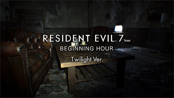 Resident Evil 7: Zero hour