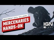 Resident Evil Village- The Mercenaries Mode Hands-On (IGN First)