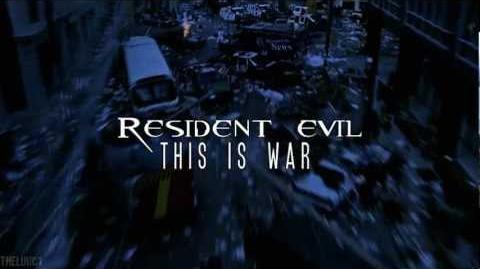 Resident Evil - This is WAR