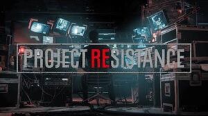 Project Resistance Gameplay Overview