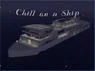 Chill on a ship (97 KB) Chill on a ship