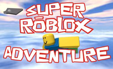 Super Roblox Adventure | Retro Dev Wiki | Fandom