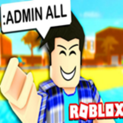 FREE ADMIN - Roblox