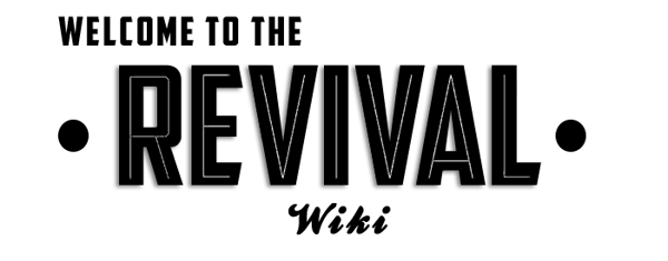 Welcome to the Revival Wiki