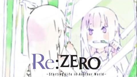 Re Zero kara Hajimeru Isekai Seikatsu - ED Stay Alive