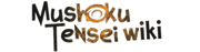 Mushoku Tensei Wiki