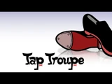 Tap Troupe