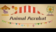 Prologue 3DS Animal Acrobat.png (263 KB) Animal Acrobat